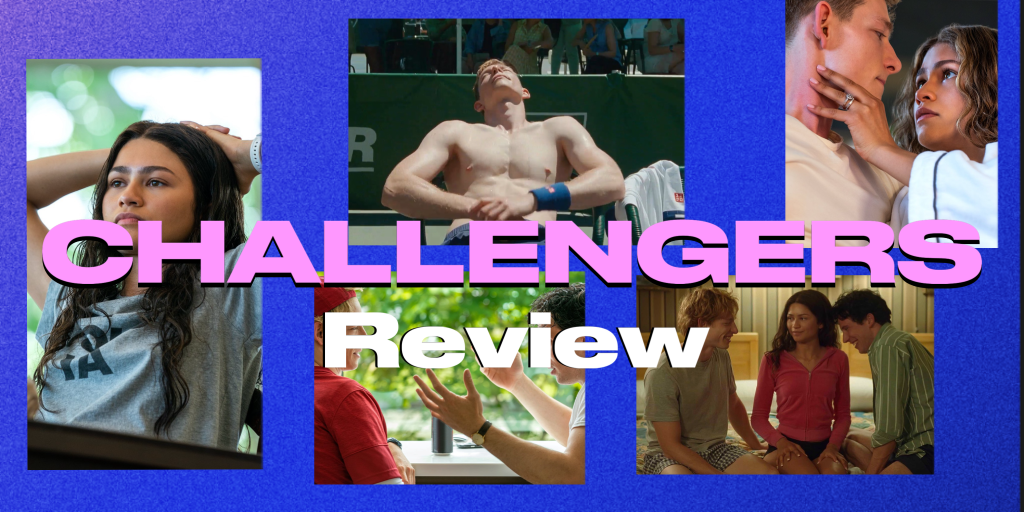 ‘Challengers’ – Review