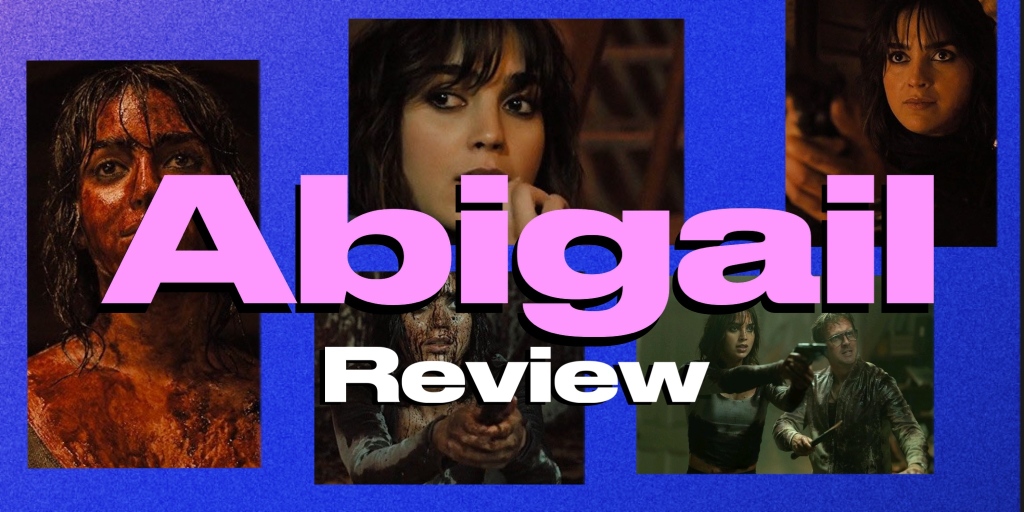 ‘Abigail’ – Review